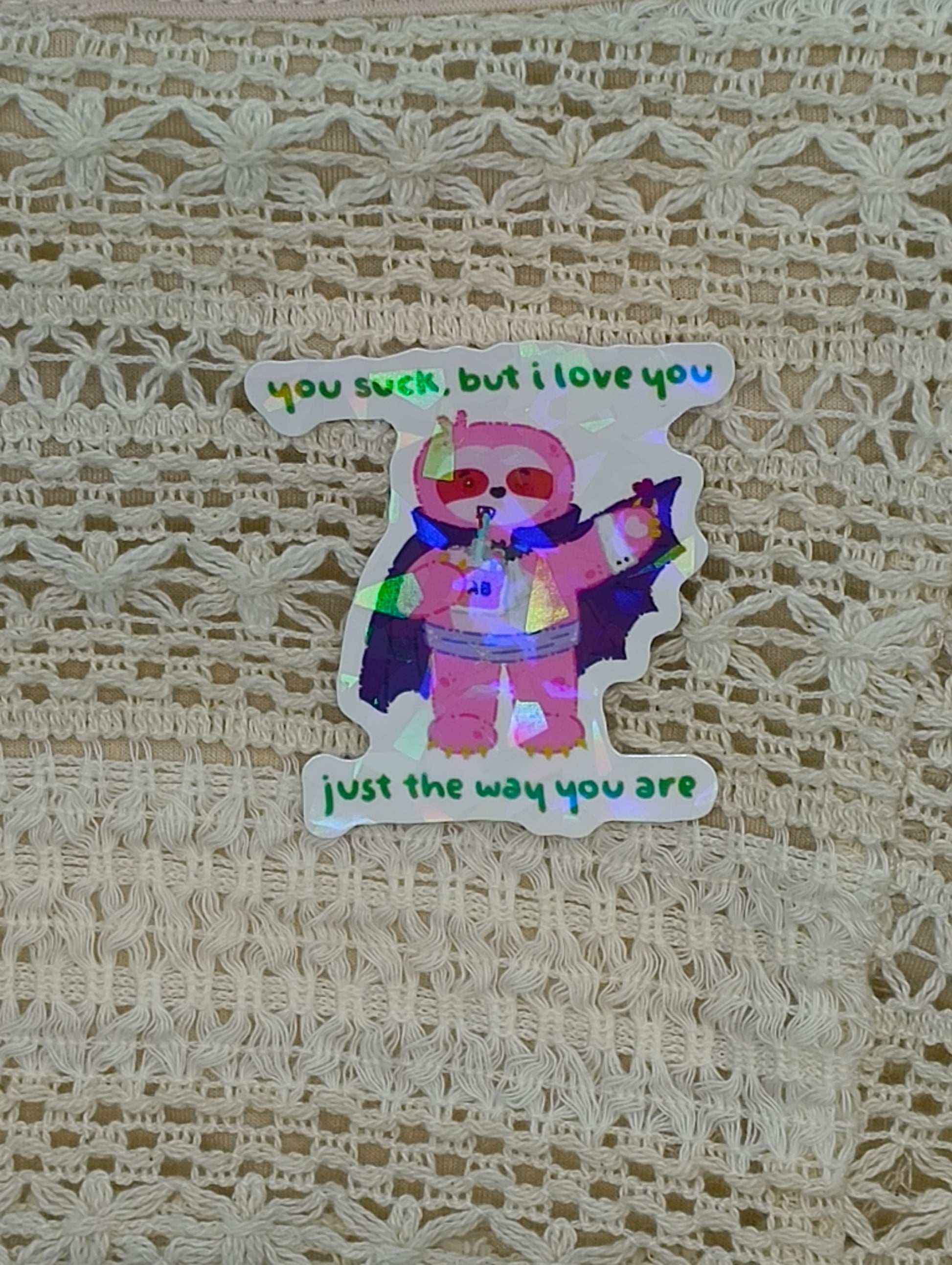 226 You suck but I love you just the way you are
