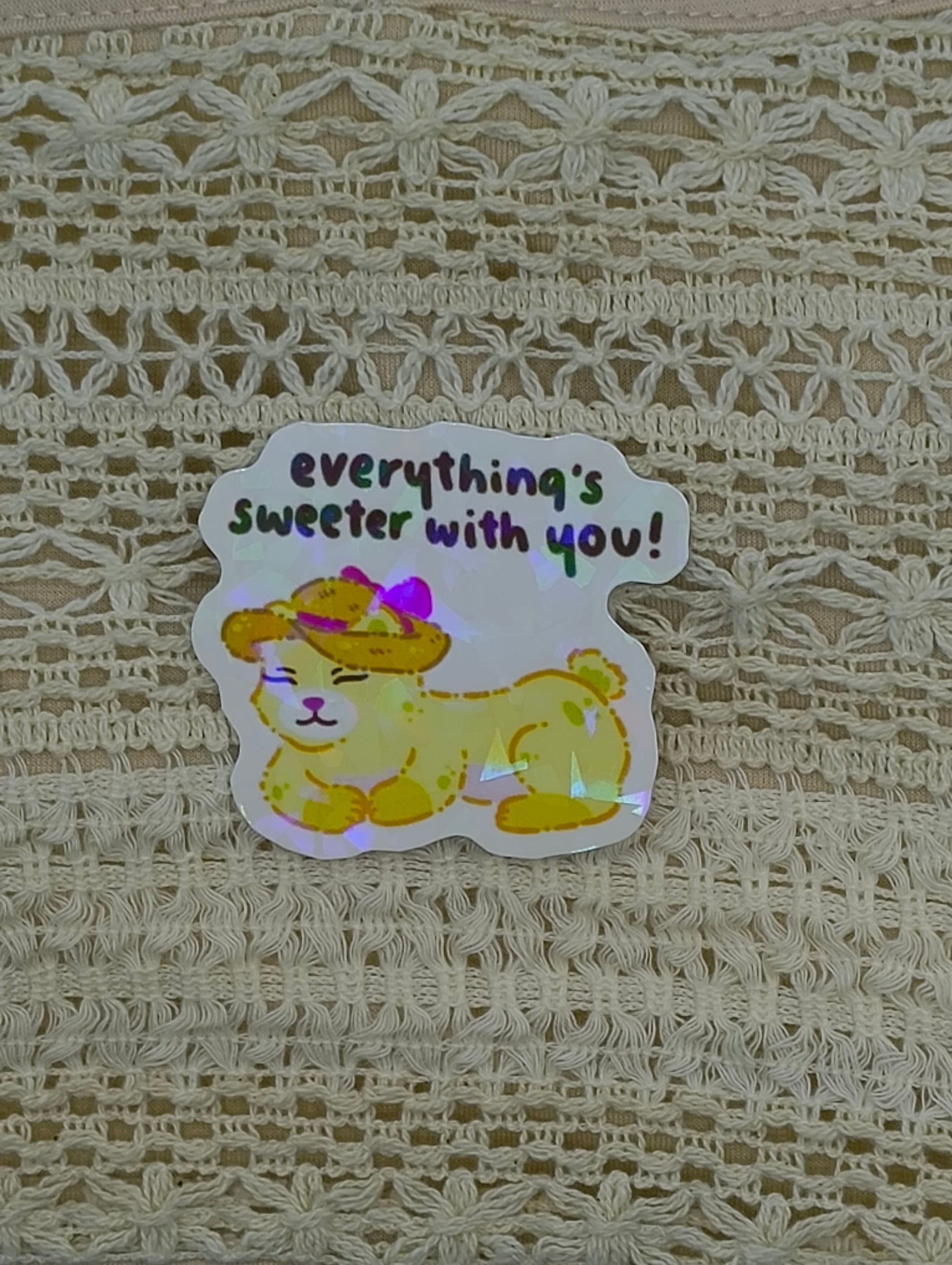 4 Everything's sweeter with you!